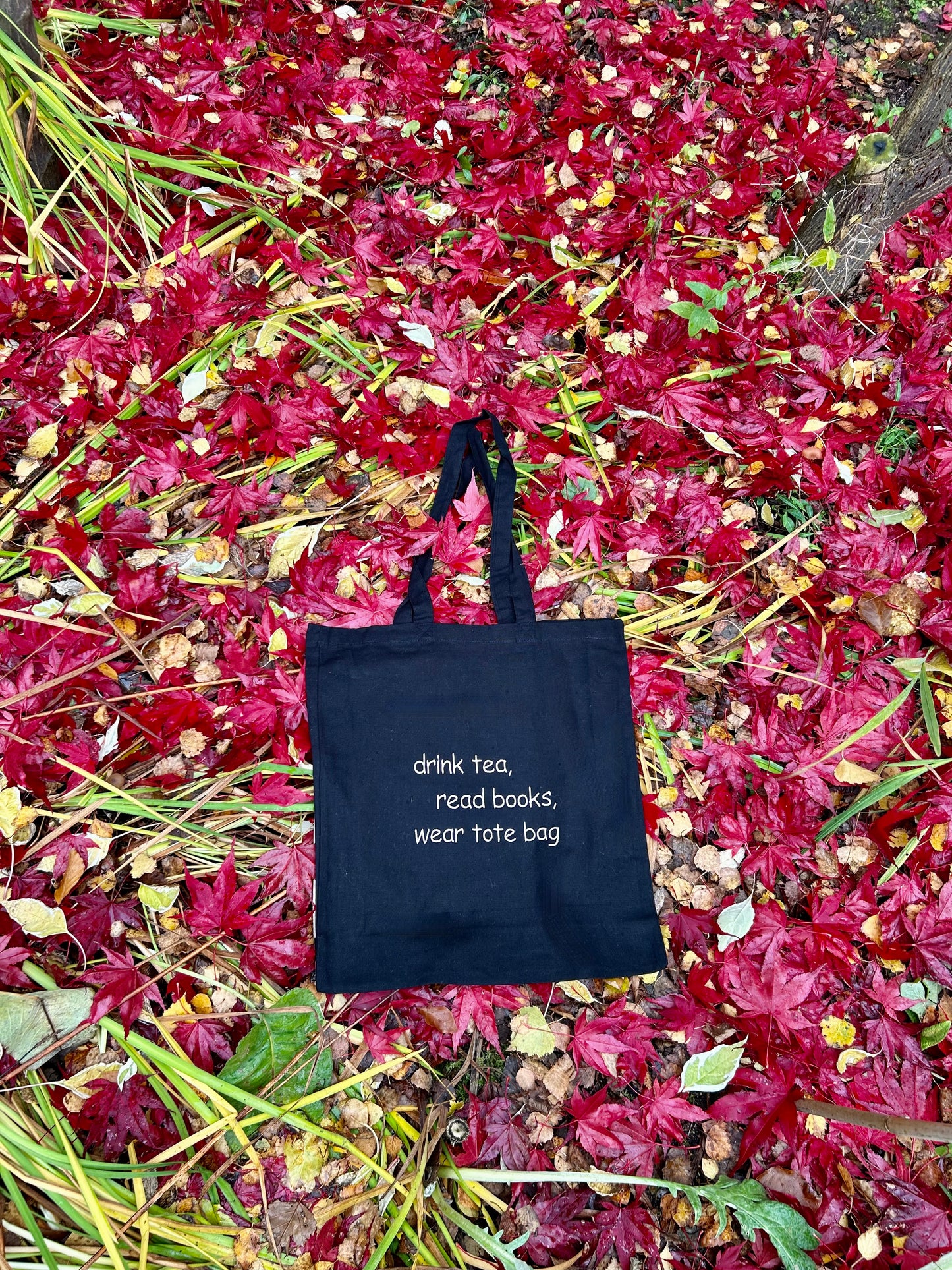 Quote Drink Tea Tote Bag